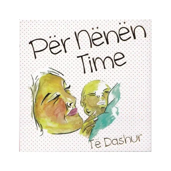 PER NENEN TIME TE DASHUR